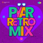Pyar Retro Mix - Asha Bhosle Song Download